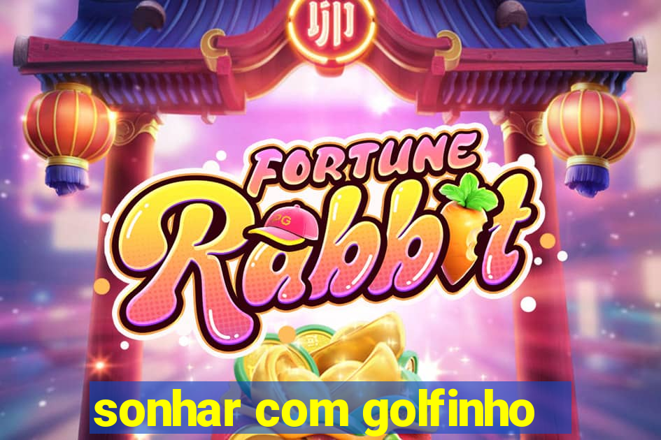 sonhar com golfinho